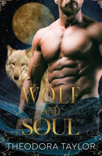 Wolf and Soul The Alaska Princesses Trilogy, Book 3