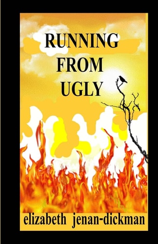 Running From Ugly