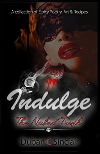 Indulge The Naked Truth