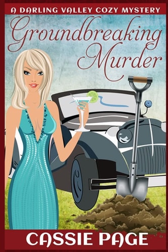 Groundbreaking Murder A Darling Valley Cozy Mystery