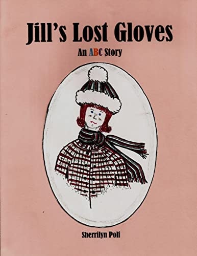 Jill's Lost Gloves An ABC Story