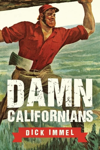 Damn Californians A Family's Great Escape