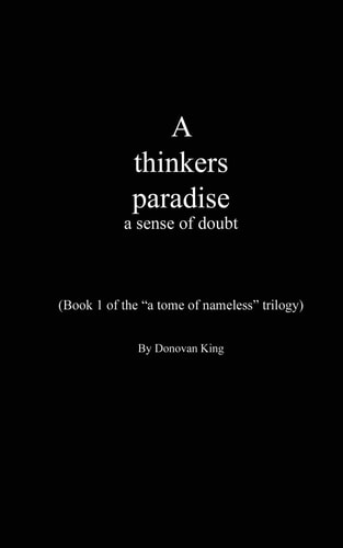 A Thinkers Paradise A Sense of Doubt