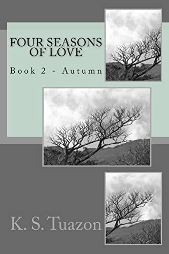 Four Seasons of Love Book 2 - Autumn