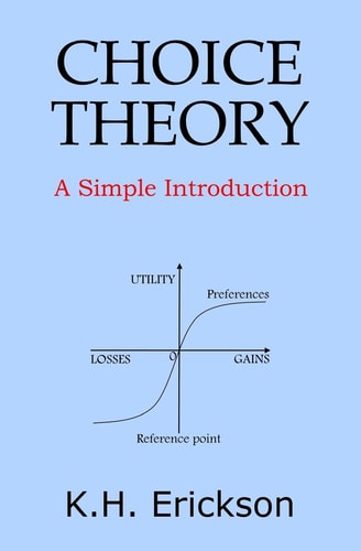 Choice Theory A Simple Introduction