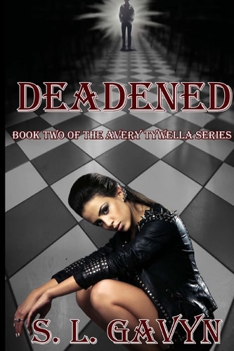 Deadened Book Two of the Avery Tywella Series