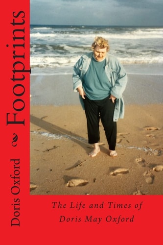 Footprints The Life and Times of Doris May Oxford