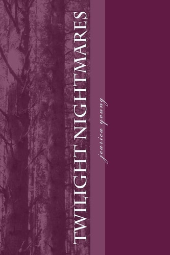 Twighlight Nightmares