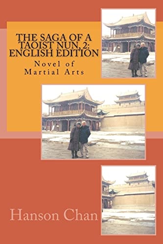The Saga of a Taoist Nun, 2: English Edition Novel of Martial Arts