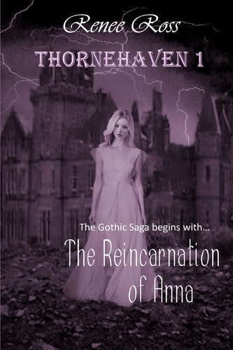 The Reincarnation of Anna Gothic Family Saga