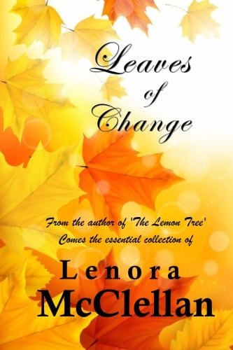 Leaves of Change From the Author of 'The Lemon Tree' Comes the Essential Collection of