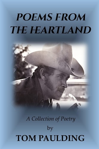 Poems From The Heartland A Collection Of Poetry