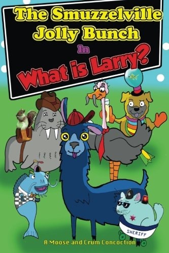 The Smuzzelville Jolly Bunch What Is Larry?