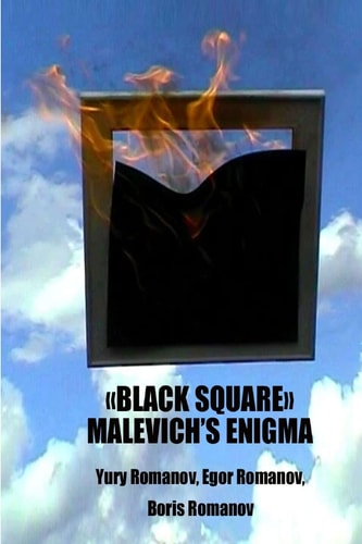 "Black Square" Malevich's Enigma The Mystery of "Black Square" by Kazimir Malevich