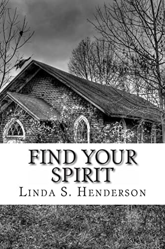 Find Your Spirit One Woman's Spiritual Journey