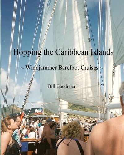 Hopping the Caribbean Islands ~ Windjammer Barefoot Cruises ~