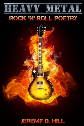 Heavy Metal Rock 'n' Roll Poetry