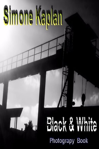 Black and White: Abstract Photograpy Book