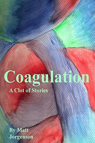 Coagulation A Clot of Stories