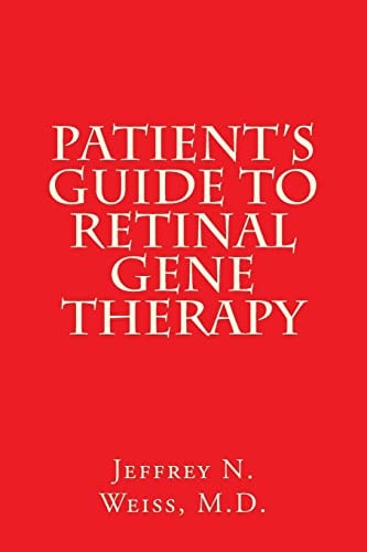 Patient's Guide to Retinal Gene Therapy