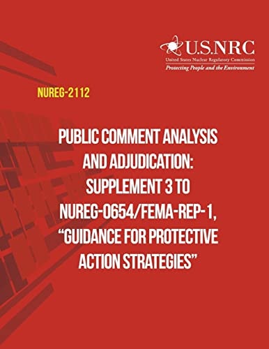 Public Comment Analysis and Adjudication Supplement 3 to NUREG-0654/FEMA-REP-1, ?Guidance for Protective Action Strategies?