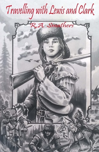 Travelling with Lewis and Clark