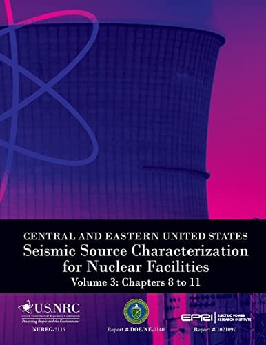 Central and Eastern United States Seismic Source Characterization for Nuclear Facilities Volume 3 Chapters 8 to 11