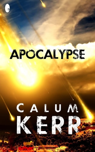 Apocalypse A Flash-Fiction Novella