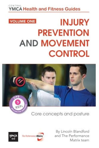 Injury Prevention and Movement Control Core Concepts and Posture