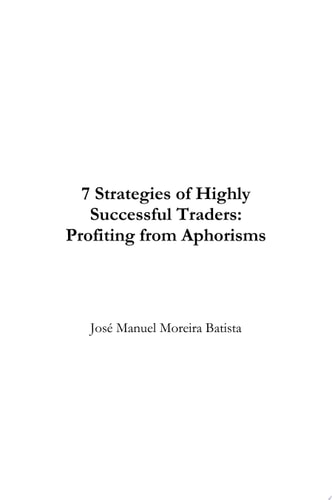 7 Strategies of Highly Successful Traders Profiting from Aphorisms
