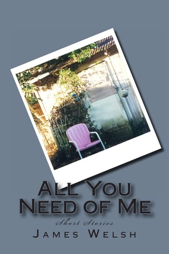 All You Need of Me Short Stories