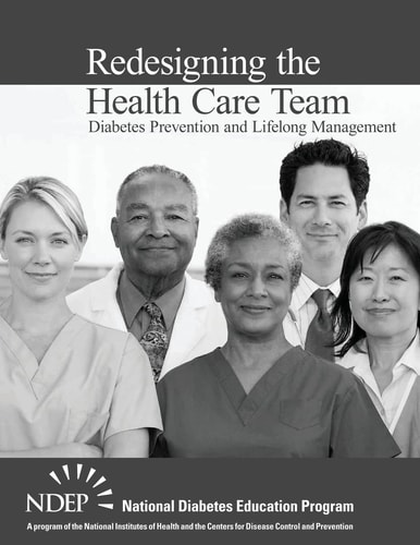 Redesigning the Health Care Team Diabetes Prevention and Lifelong Management