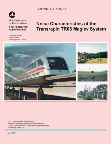 Noise Characteristics of the Transrapid TR08 Maglev System