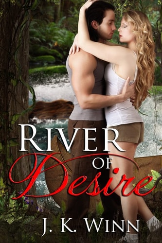 River of Desire A Romantic Action Adventure