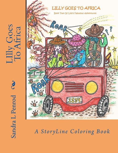 Lilly Goes To Africa A StoryLine Coloring Book
