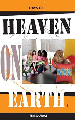 Days Of Heaven on Earth You Can Have Days Of Heaven On Earth