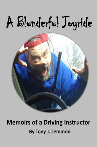 A Blunderful Joyride Memoirs of a Driving Instructor