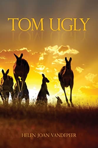 Tom Ugly The Story of a Boy Who Belong - a - Nobody