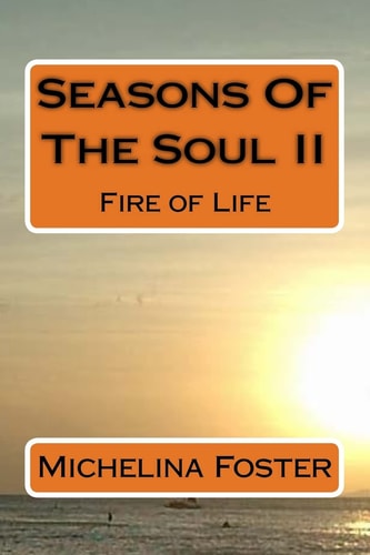 Seasons Of The Soul II Fire of Life