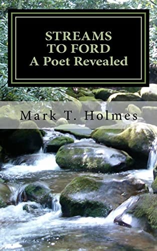 Streams to Ford A Poet Revealed