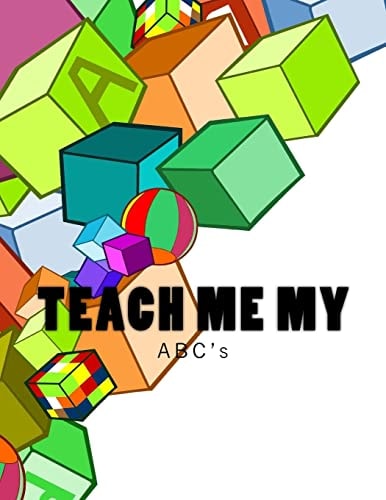 Teach Me My ABC's