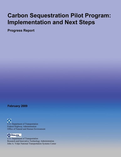 Carbon Sequestration Pilot Program Implementation and Next Steps- Progress Report