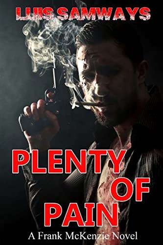Plenty Of Pain (Frank McKenzie Mysteries)