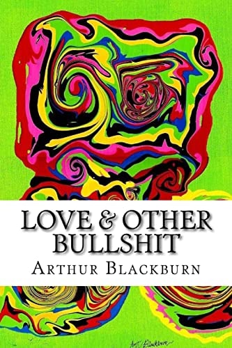 Love and Other Bullshit
