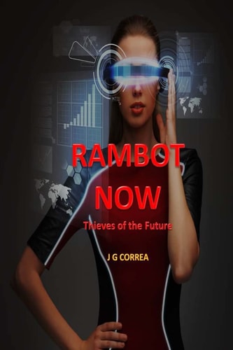 Rambot Now A Short Action Novel on Robot Thieves
