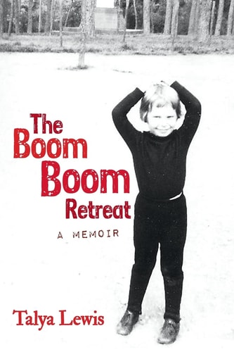 The Boom Boom Retreat A Memoir