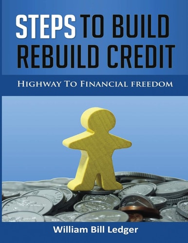 Steps to Build Rebuild Credit Highway to Financial Freedom