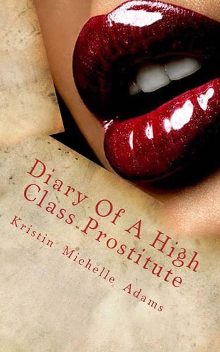 Diary Of A High Class Prostitute Scarlett Series Book 1