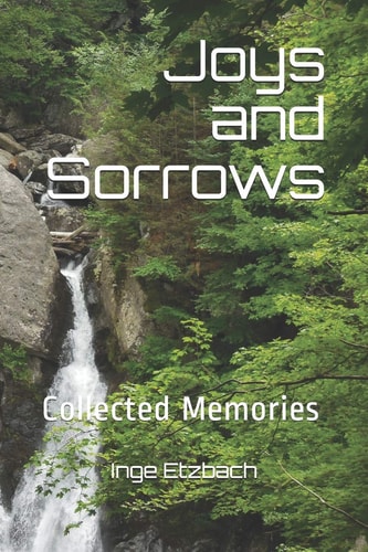 Joys and Sorrows Collected Memories