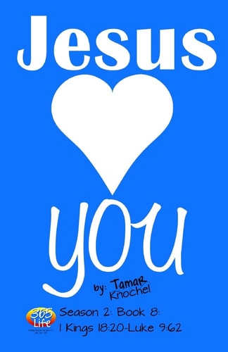 Jesus Loves YOU 1 Kings 18:20-Luke 9:62
